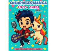 Coloriages Manga: 100% Chibi - Volume 1