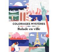 Coloriages mystères - Balade en ville - La Mandarine Bleue - Marabout - broché - Livre-jeu