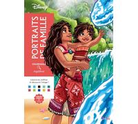 Coloriages mystères Disney - Portraits de famille: Colorie les chiffres et découvre l'image