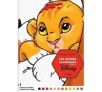 Coloriages mystères - Les Grands classiques Disney Tome 4