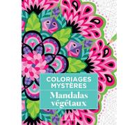 Coloriages mystères - Mandalas végétaux - Eugénie Varone - Marabout - broché - Livre-jeu