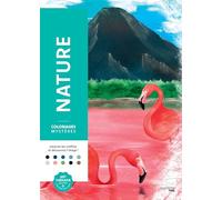 Coloriages mystères – Nature – 100 coloriages mystères inédits – Hachette Pratique