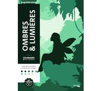 Coloriages mystères - Ombres & lumières