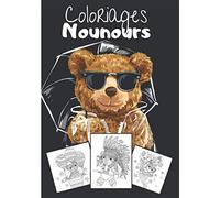 Coloriages nounours: Livre de coloriage représentant les peluches de notre enfance ! Des mandalas qui raviront petits et grands