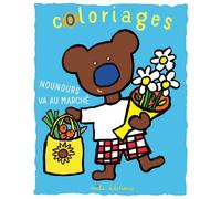 Coloriages : Nounours va au marché - Pascale Estellon - Mila Boutan Eds - broché - Document jeunesse