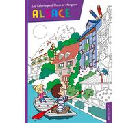 Coloriages Oscar et Margaux en Alsace - Collectif - Calligram - broché - Document jeunesse dès 3 ans