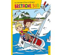 Coloriages Oscar et Margaux en Bretagne-Sud - Collectif - Calligram - broché - Document jeunesse dès 3 ans