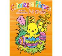 Coloriages Pâques pour enfants de 7 à 10 ans: Cahier d'Activité Pâques | 50 Dessins Mignons à Colorier pour l'École Primaire ( CP CE1 et CE2 )