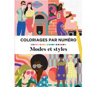 Coloriages par numéro - Mode et styles - Séverine Prélat - Marabout - broché - Livre-jeu