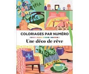 Coloriages par numéro - Une déco de rêve Eugénie Varone (Illustration)