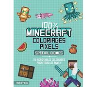 Coloriages pixel - 100 % Minecraft - spécial biomes - Daniele Sapuppo - 404 Editions - broché - Document jeunesse
