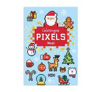 Coloriages pixels Noël - Léa Fabre - Deux Coqs D'or - broché - Document jeunesse