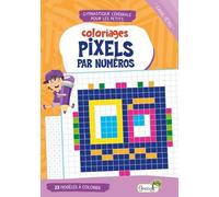 Coloriages pixels par numéros