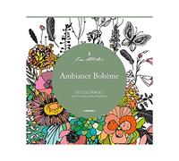 Coloriages pour adulte "Ambiance Bohème - Zen Attitude"