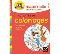 Coloriages pour apprendre les lettres et les chiffres: Maternelle grande section