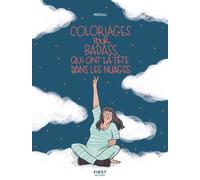 Coloriages pour badass qui ont la tête dans les nuages - Mathou - First - broché - Guide