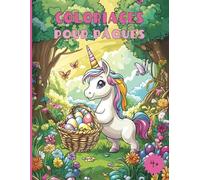 Coloriages pour Pâques: +25 dessins à colorier de bébés animaux trop mignons, fêtant le printemps et partant à la chasse aux œufs - Pour enfants à partir de 4 ans