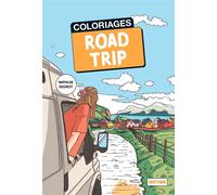 Coloriages Road Trip ! - Colorier pour s'évader vers les plus beaux coins d'Europe ! - Adulte