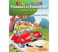 Coloriages Titounet et Titounette - Couleurs d'été - Marie-Mad - Triomphe Eds Du - broché - Document jeunesse