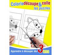 Colorie, découpe et colle les puzzles - Apprendre à découper dès 3 ans: 39 dessins à colorier, découper et coller. Livre d'activités créatives pour ... à partir de la petite section maternelle