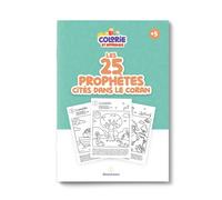 COLORIE ET APPRENDS LES 25 PROPHèTES CITéS DANS LE CORAN - Deenilearn - Deenilearn - broché - Document jeunesse