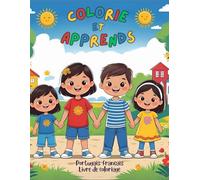 Colorie et apprends: Livre de coloriage bilingue Portugais-Français pour enfants