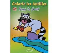 COLORIE LES ANTILLES - DANS LA FORET