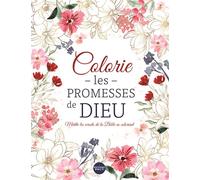 Colorie les promesses de Dieu Médite les versets de la Bible en coloriant - Collectif - Bibli'o - broché - Document jeunesse