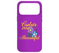 Colorie Moi Beau Plaisir Proverbes de Fleurs colorées Coque pour iPhone 17 Pro Max