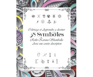 Colorier et apprendre à dessiner 38 symboles Reiki-Karuna-Shamballa avec une courte description: Coloriage 38 Symboles sur Mandala