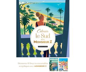Colorier le Sud avec Monsieur Z