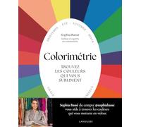 Colorimétrie : trouvez les couleurs qui vous subliment