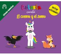 Colorin cuenta El cuervo y el zorro