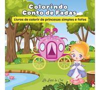 Colorindo Conto de Fadas: Livros de colorir de princesas simples e fofos