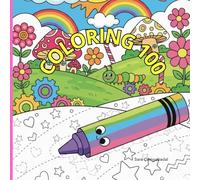 COLORING 100: COLORING 100 is a fun coloring book designed for little ones to enjoy simple and playful drawings.