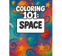 Coloring 101: Space