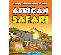 Coloring Adventures Around the World: African Safari