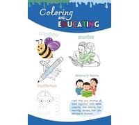 Coloring and Educating: Developing cognitive skills while having fun coloring.