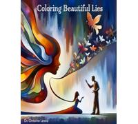Coloring Beautiful Lies