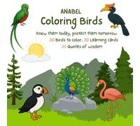 Coloring Birds: Know them today protect them tomorrow