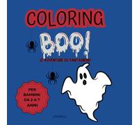 coloring boo: colora i simpatici fantasmi 50 immagini di fantasmi giocosi per stimolare la creatività del tuo bambino