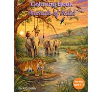 Coloring Book - Animals of India: For Kids aged 6 - 9 │ With the theme of Indian Animals; including Tigers, Elephants, Monkeys, Rhinos & more │ a Gift for Vocations, Holidays and Chill time.