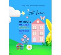 Coloring Book - At Home: Learn Spanish While Coloring - Bilingual Coloring Book - Premium Paper - Made in USA