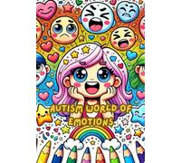 coloring book Autism: The World of Emotions."
