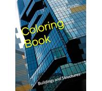 Coloring Book: Buildings and Structures