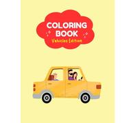 Coloring Book: Cars, Trucks, Plane, Ship