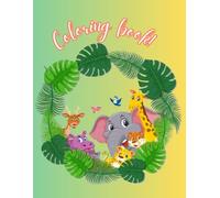 COLORING BOOK: Discover the magical world of animals and bring every page to life with your favorite colors!