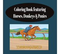 Coloring Book featuring Horses, Donkeys and Ponies