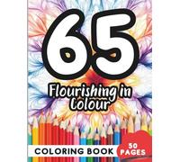 Coloring Book for 65 Year Olds: 50 Pages of Unique Designs to Express Yourself