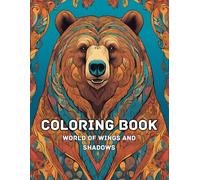 Coloring Book for Adults: Mindfulness Designs for Stress Relief, Featuring Animals and Mandalas to Feel the Zen: Relax and enjoy the beauty of everything beyond the hustle and bustle.